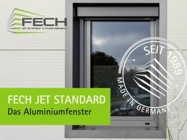 Fech Jet Standard - Das Aluminium Fenster